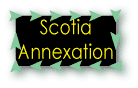Scotia Annexation